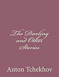 The Darling and Other Stories (Paperback)