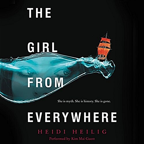 The Girl from Everywhere Lib/E (Audio CD)