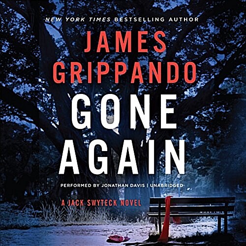 Gone Again Lib/E: A Jack Swyteck Novel (Audio CD)