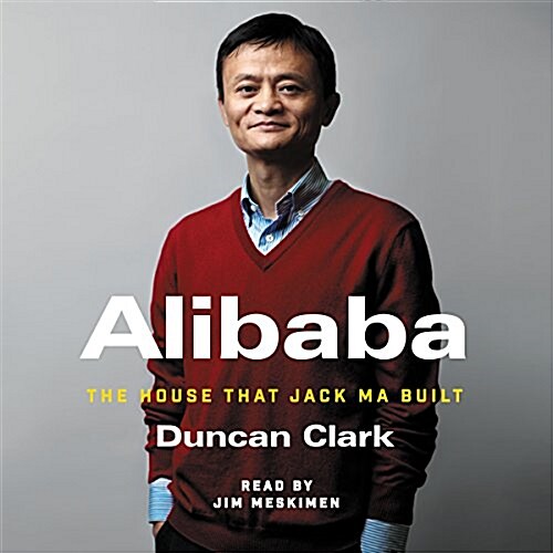 Alibaba Lib/E: The House That Jack Ma Built (Audio CD)
