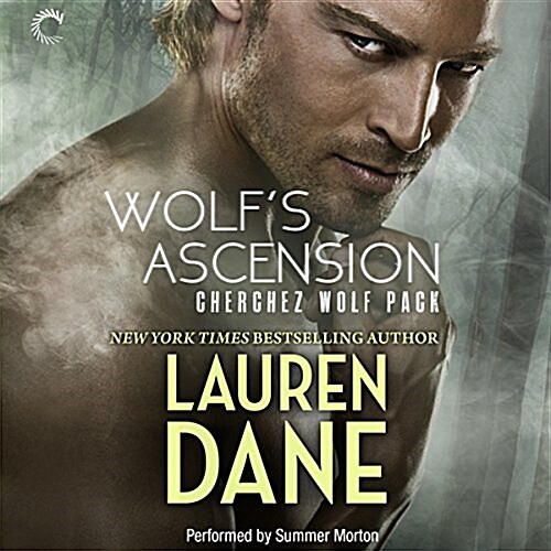 Wolfs Ascension: Cherchez Wolf Pack, Book 1 (Audio CD)