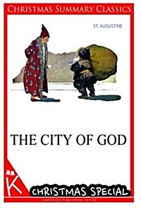 The City of God [Christmas Summary Classics] (Paperback)