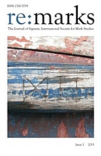 Re: Marks 1 (2013): The Journal of Signum, International Society for Mark Studies (Paperback)