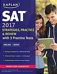 SAT 2017 Strategies, Practice & Review with 3 Practice Tests: Online + Book (Paperback)