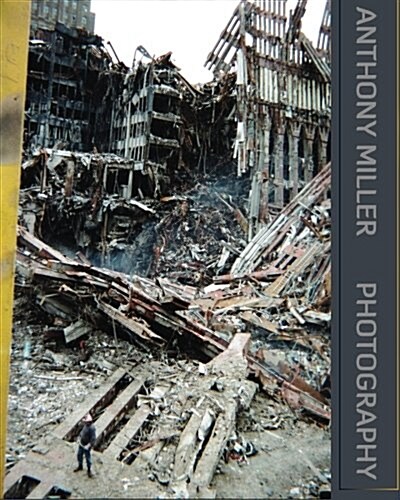 Anthony Miller: Photography: Photography (Paperback)