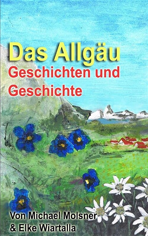 Das Allg?: Geschichten und Geschichte (Paperback)