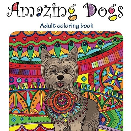 Amazing Dogs (Paperback, CLR)