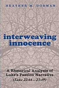 Interweaving Innocence (Paperback)