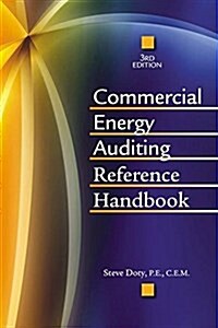Commercial Energy Auditing Reference Handbook, Third Edition (Hardcover, 3)