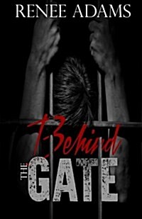 Behind the Gate (Paperback)