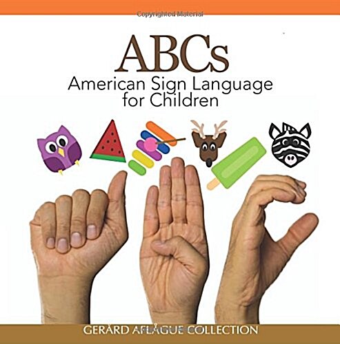 Abcs American Sign Language for Children (Paperback, Large Print)