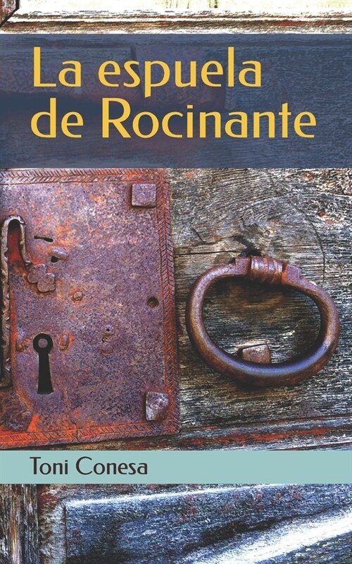 La espuela de Rocinante (Paperback)