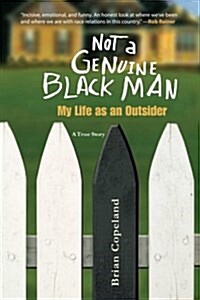 Not a Genuine Black Man (Paperback)