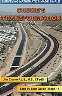 Crumes Transformation: Step by Step Guide (Paperback)