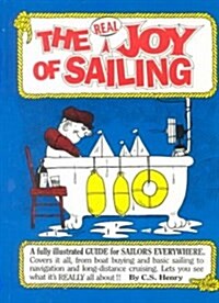 The Real Joy of Sailing (Paperback)