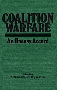 Coalition Warfare: An Uneasy Accord (Paperback)