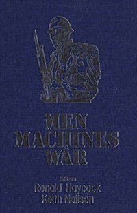 Men, Machines, and War (Paperback)