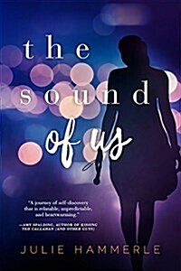 The Sound of Us (Paperback)