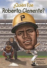 Quien Fue Roberto Clemente? (Paperback)