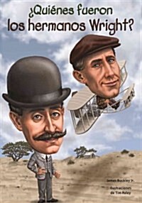 Quienes Fueron Los Hermanos Wright? (Paperback)