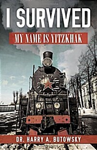 I Survived: My Name is Yitzkhak (Paperback)