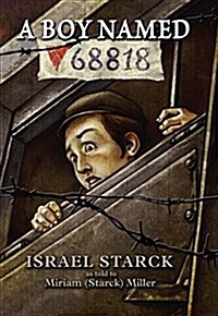 A Boy Named 68818 (Hardcover)