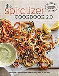 Spiralizer Cookbook 2.0 (Hardcover)