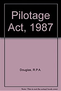 Pilotage Act, 1987 (Paperback)