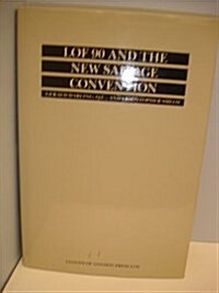 Lof 90 and the New Salvage Convention (Hardcover)
