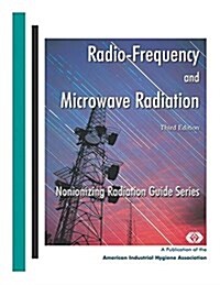 Radio-Frequency & Microwave Radiation (Paperback, 3rd)