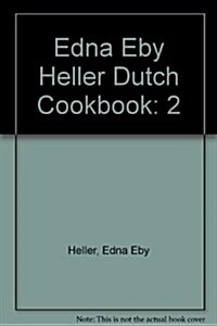 Edna Eby Heller Dutch Cookbook (Paperback)