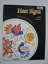 Hex Signs...& Their Meanings (Paperback)