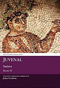 Juvenal Satires IV (Hardcover)