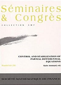 Control and Stabilization of Partial Differential Equations (Paperback)