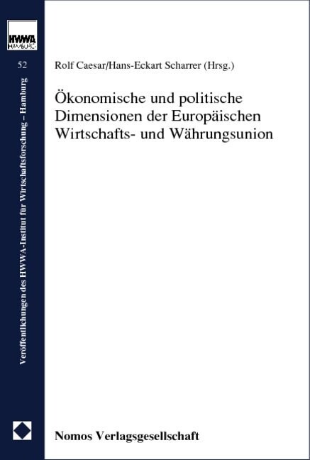Okonomische Und Politische Dimensionen Der Europaischen Wirtschafts- Und Wahrungsunion (Paperback)