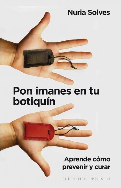 Pon Imanes En Tu Botiquin (Paperback)