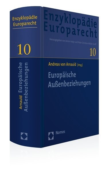 Europaische Aussenbeziehungen: Zugleich Band 10 Der Enzyklopadie Europarecht (Hardcover)