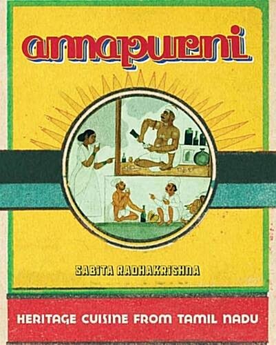 Annapurni: Heritage Cuisine from Tamil Nadu (Hardcover)