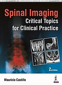Spinal Imaging: Critical Topics for Clinical Practice (Hardcover)