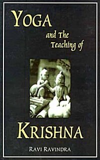 Yoga and the Teaching of Krishna (Hardcover)