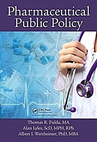 Pharmaceutical Public Policy (Hardcover)