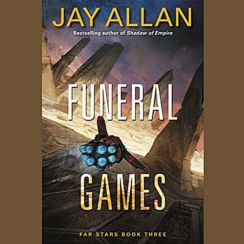 Funeral Games: Far Stars Book Three (Audio CD)