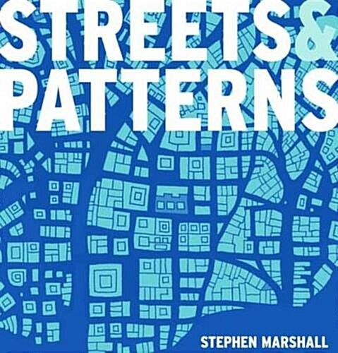 Streets and Patterns (Hardcover)