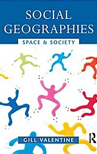 Social Geographies : Space and Society (Hardcover)