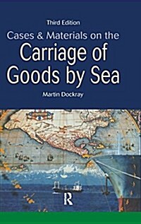 Cases and Materials on the Carriage of Goods by Sea (Hardcover, 3 Rev ed)