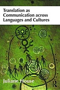 [중고] Translation as Communication Across Languages and Cultures (Paperback)