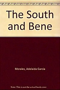 The South and Bene (Paperback)