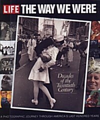 [중고] Decades of the 20th Century: Life: The Way We Were (Board book, 1st)