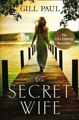The Secret Wife : A Captivating Story of Romance, Passion and Mystery (Paperback)