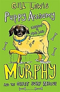 Puppy Academy: Murphy and the Great Surf Rescue (Paperback)